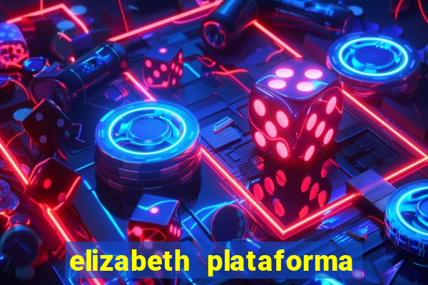 elizabeth plataforma de jogos